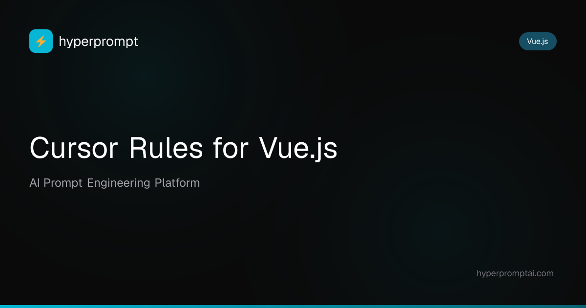 Best Cursor Rules for Vue.js in 2026 | HyperPrompt